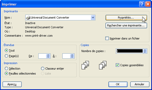 Sur la liste des imprimantes, sélectionnez Universal Document Converter puis cliquez sur le bouton Propriétés.